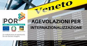 Regione Veneto: Voucher 50% per il sostegno all’acquisto di servizi per l’internazionalizzazione da parte delle PMI