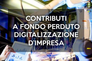 CCIAA Verona: Contributi a fondo perduto per digitalizzazione in ottica Impresa 4.0