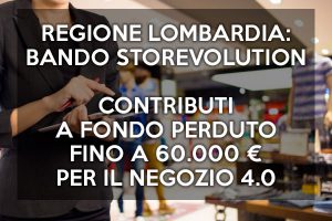 Bando StorEvolution: da Regione Lombardia 9,5 mln € per sostenere il Negozio 4.0